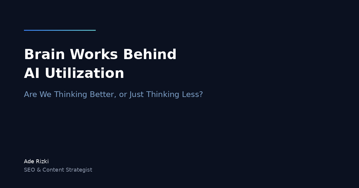 Brain Works Behind AI Utilization: Are We Thinking Better, or Just Thinking Less?