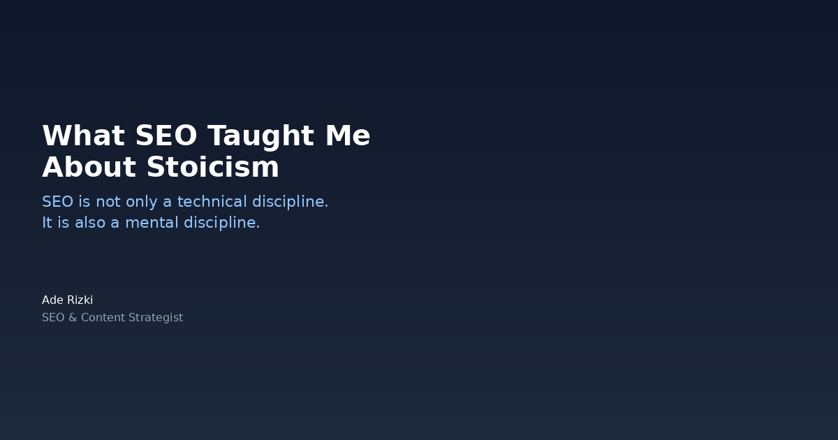 What SEO Taught Me About Stoicism