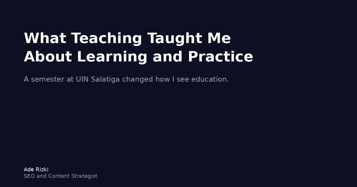 What Teaching Digital Business at UIN Salatiga Taught Me About Learning, Practice, and Outcomes